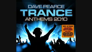 Dave Pearce: Trance Anthems 2010 - CD1