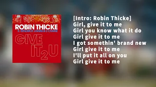 Robin Thicke - Give It 2 U ft. Kendrick Lamar, 2 Chainz ( KARAOKE - LYRICS - INSTRUMENTAL )