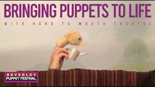 Learn how to BRING PUPPETS TO LIFE with Hand to Mouth Theatre