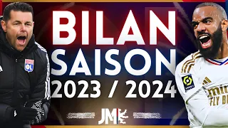 BILAN DE LA SAISON DE L'OL 2023/2024 🔴🔵