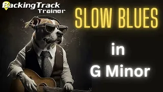 New! Slow Blues In G minor 12 Bar Blues Backing track