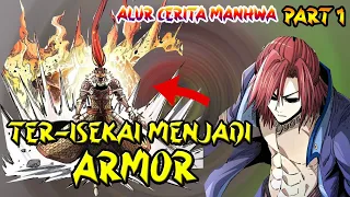 Ter Isekai Menjadi ARMOR Alur cerita Manhwa terbaru full 1 jam Overpower terbaru | Manhua Overpower