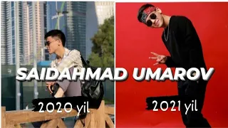 SAIDAHMAD UMAROV /2020.YIL VS  2021.YIL/ (MUNISAGA OTVET)