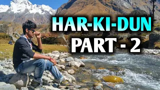 Har Ki Dun Part 2 || Har Ki Dun Trek || Har Ki Doon || Valley Of Gods || Tech Vlogs Study |