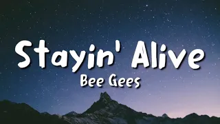 Bee Gees - Stayin' Alive (lyrics)