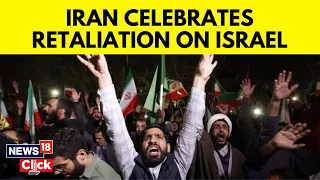 Iran vs Israel | Celebrations In Tehran After Iran Launches Missiles And Drones On Israel | N18V