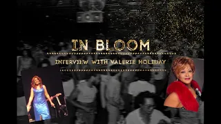 Valerie Holiday of The Three Degrees talks about 'In Bloom' (Soul Disco Exclusive Interview)