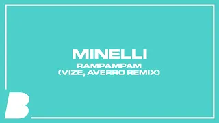 Minelli - Rampampam (VIZE, Averro Remix)