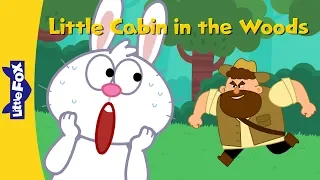 Little Cabin in the Woods | Nursery Rhymes | Classic | Little Fox | Animated Songs for Kids