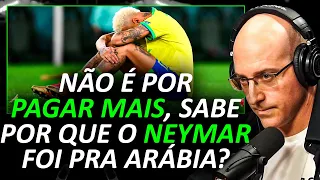 NEYMAR NO AL-HILAL: AGORA TUDO FAZ SENTIDO...