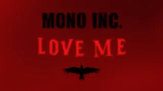 MONO INC. - Lieb Mich (Love Me) English Translation