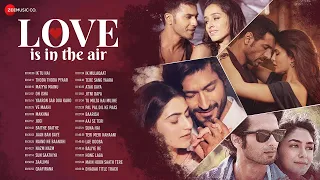 Love Is In The Air - Full Album | 30 Superhit Songs | 2 Hours Non-Stop | Ik Tu Hai Atak Gaya & More💛