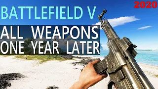 Battlefield V - All Weapons One Year After Release     [BFV 2020 - All New Guns]