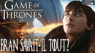 Game of Thrones : BRAN savait-il ce qui allait arriver ?