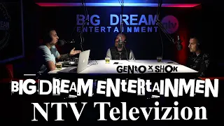 Gento & SHOK | Big Dream Entertainment #NTVTELEVISION