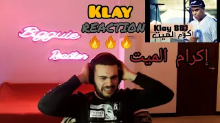Klay  - اكرام الميت Ekram el mayet REACTION 🔥🔥🔥
