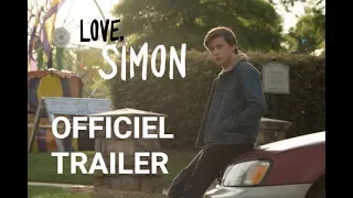 Love, Simon | Officiel HD Trailer | 2018