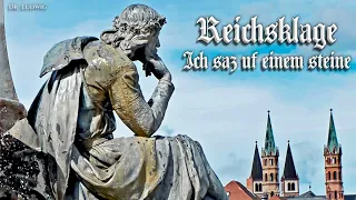Ich saz ûf eime steine ● Reichsklage [Medieval German song][+English translation]