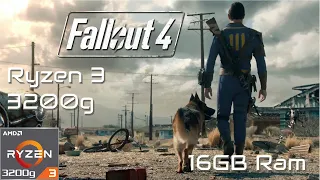 Fallout 4 on Ryzen 3 3200g - 16GB Ram(8x2)