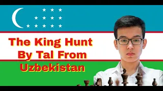 The King Hunt By Tal From Uzbekistan | Abdusattorov vs Taher: FIDE Online Olympiad 2020