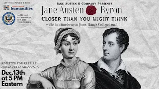 Jane Austen and Lord Byron: Closer Than You Might Think with Christine Kenyon Jones