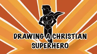 Drawing My Own Superhero Character
