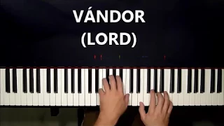 Vándor - Lord (zongora feldolgozás)