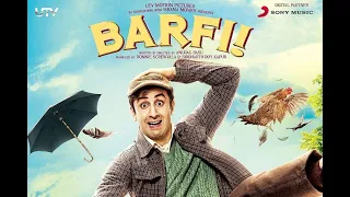 BARFI! (बर्फी) Hindi Full Movie in 4K || Ranbir Kapoor | Priyanka Chopra | Ileana D'Cruz | Saurabh |