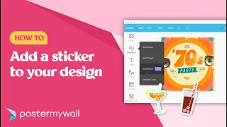 How to Add a Sticker to Your Design with PosterMyWall