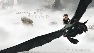 Httyd | Learning to Fly | 400+ Special