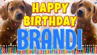 Happy Birthday Brandi! ( Funny Talking Dogs ) What Is Free On My Birthday