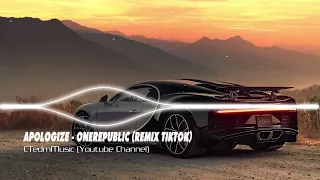 APOLOGIZE - ONEREPUBLIC ( REMIX TIKTOK )