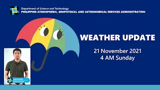 Public Weather Forecast Issued at 4:00 AM November 21, 2021