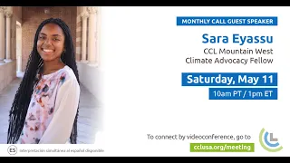 Sara Eyassu, CCL Mountain West Climate Advocacy Fellow | May 2024 Monthly Speaker