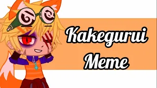 Kakegurui Meme || Naruto || Ft. Fandoms || Gacha