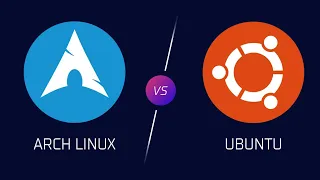 Ubuntu vs Arch Linux