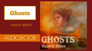 Ghosts by Henrik Ibsen - Audiobook