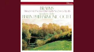 Brahms: String Sextet No. 2 in G Major, Op. 36 - 1. Allegro non troppo