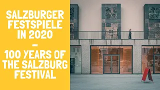 The Salzburg Festival in 2020 | The History of the Salzburger Festspiele and how to purchase Tickets