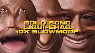 RETURN of GOLD BOND LIQUI-SHAQ - MASTERMELT 10X SLOW EDITION