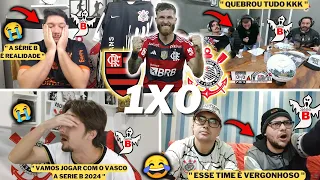 REAÇÕES CORINTHIANAS  BEM VINDOS A SÉRIE B 2024 - VAMOS RIR KKK - FLAMENGO 1X0 CORINTHIANS