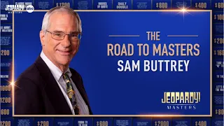 The Road to Masters: Sam Buttrey | Jeopardy! Masters | JEOPARDY!