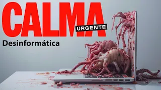 CALMA URGENTE! - Desinformática