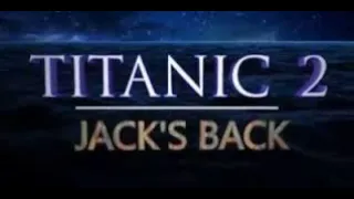 Titanic 2 - Jack's Back Reboot  (2020 Movie Trailer Parody)