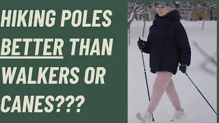 Hiking poles BETTER than walker or Canes?