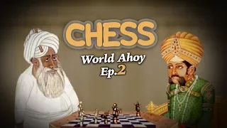 Chess | World Ahoy 1x02