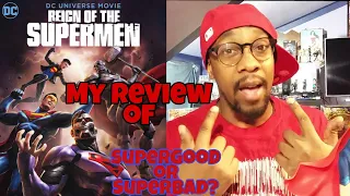 My SPOILER Review of "Reign of the Superman"