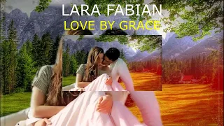 Lara Fabian   Love By Grace