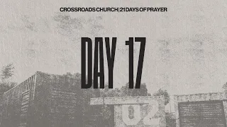 21 Days of Prayer | Day 17