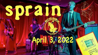 Sprain LIVE @ Alex's Bar Long Beach CA 04-03-2022